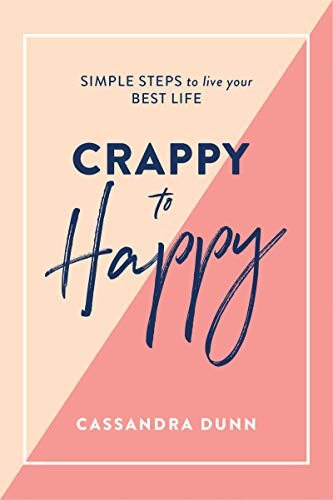 Crapy To Happy