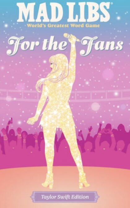 Taylor Swift Mad Libs