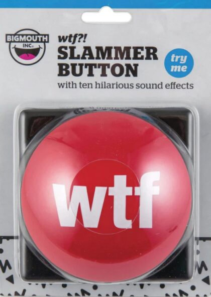 WTF Button